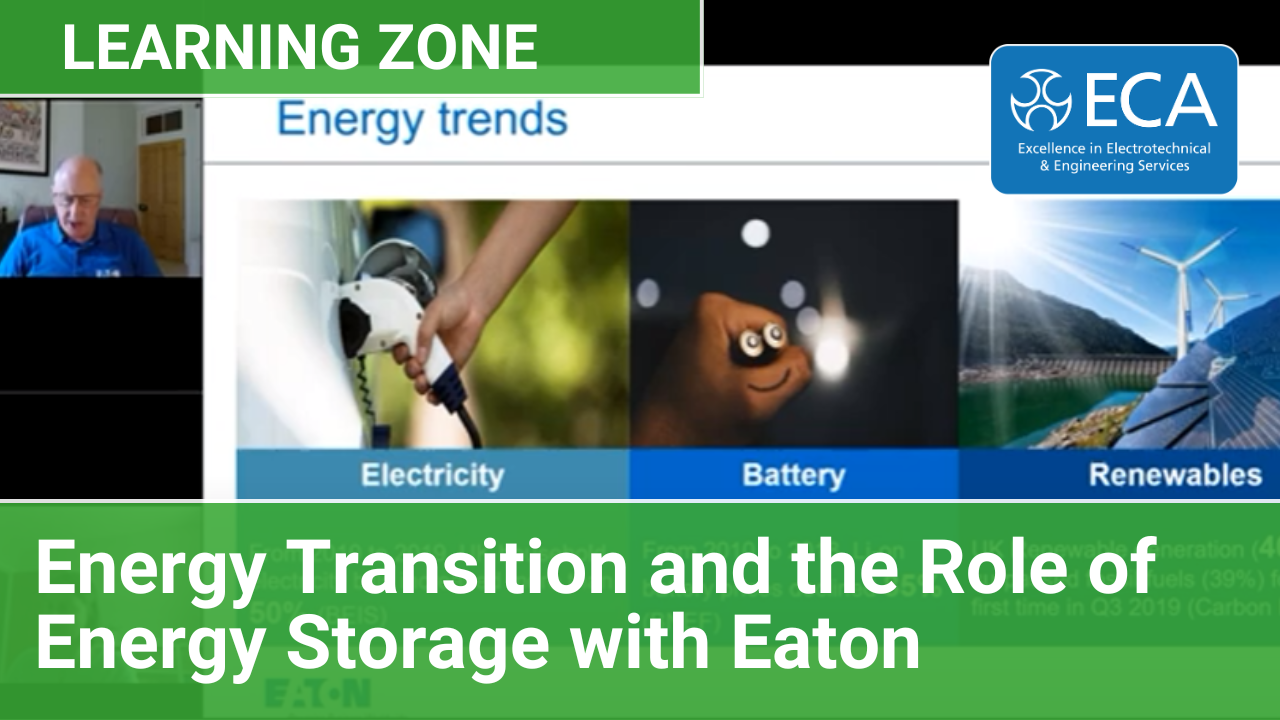 ECA Learning Zone | Energy Transition and the Role of Energy Storage with Eaton