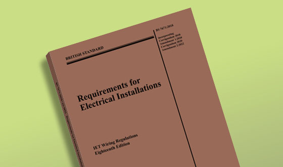 Out now: Amendment 3 to BS 7671:2018 IET Wiring Regulations